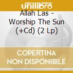 Allah Las - Worship The Sun (+Cd) (2 Lp) cd