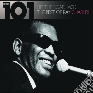 Ray Charles - 101 - Hit the Road Jack: The Best Of (4 Cd) cd musicale di Ray Charles