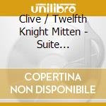 Clive / Twelfth Knight Mitten - Suite Cryptique cd