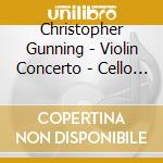 Christopher Gunning - Violin Concerto - Cello Concerto - Birdflight cd