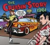(LP Vinile) Crusiin Story 1961 (The) / Various (2 Lp) cd