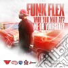 Funk Flex - Who You Mad At? Me Or Yourself? (2 Cd) cd