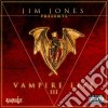 Jim Jones - Vampire Life Vol.3 cd