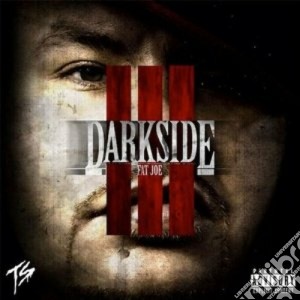 Fat Joe - Darkside Vol.3 cd musicale di Joe Fat