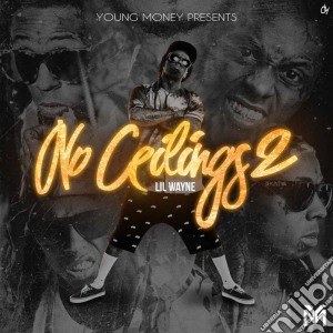 Lil Wayne & Young Money Entertainment - No Ceilings 2 (2 Cd) cd musicale di Lil Wayne & Young Money Entertainment