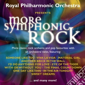 Royal Philarmonic Orchestra - More Symphonic Rock cd musicale di Rpo/freeman