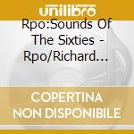 Rpo:Sounds Of The Sixties - Rpo/Richard Balcombe cd