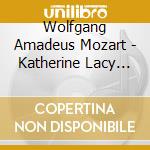 Wolfgang Amadeus Mozart - Katherine Lacy Plays Mozart cd