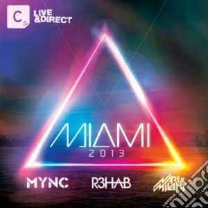 Cr2 Live & Direct - Miami 2013 (3 Cd) cd musicale di Artisti Vari