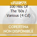 100 Hits Of The '60s / Various (4 Cd) cd