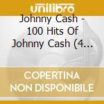 Johnny Cash - 100 Hits Of Johnny Cash (4 Cd) cd
