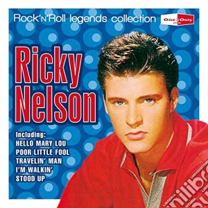 Ricky Nelson - Rock N Roll Legends cd musicale di Rick Nelson
