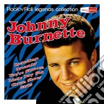 Johnny Burnette - Rock N Roll Legends cd