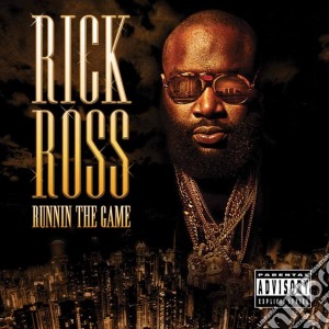 Rick Ross - Runnin The Game cd musicale di Rick Ross