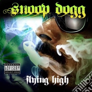 Snoop Dogg - Flying High cd musicale di Snoop Dogg