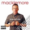Macklemore - Love Not War cd