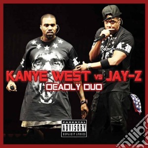 Kanye West Vs Jay-Z - Deadly Duo cd musicale di Kanye West Vs Jay