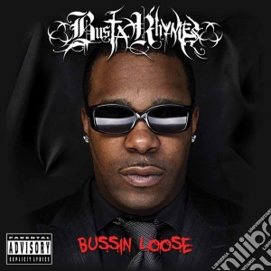 Busta Rhymes - Bussin Loose cd musicale di Busta Rhymes