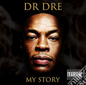 Dr. Dre - My Story cd musicale di Dre Dr