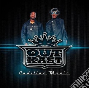 Outkast - Cadillac Music cd musicale di Outkast