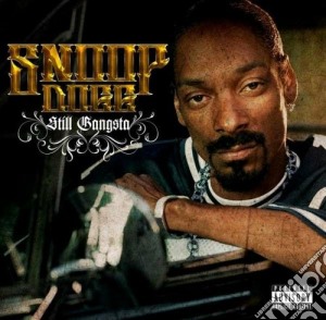 Snoop Dogg - Still Gangsta cd musicale di Dogg Snoop