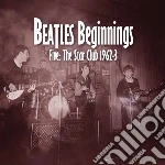 Beatles Beginnings - Five: The Star Club 1962 cd