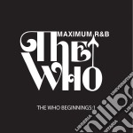 Who beginnings 1 : maximum r&b