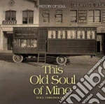 This Old Soul Of Mine (2 Cd) cd