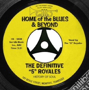 5 Royales (The) - Definitive 5 Royales : Home Of The Blues (2 Cd) cd musicale di 5 Royales