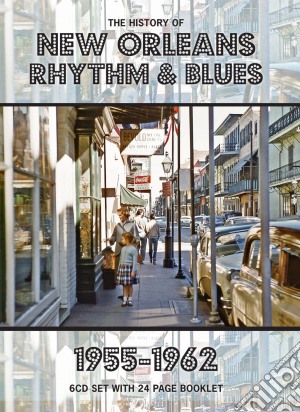 History Of New Orleans Rhythm & Blues 19 (6 Cd) cd musicale di Artisti Vari