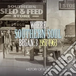 Where Southern Soul Began Volume 3 (2 Cd) cd