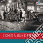 Rhythm & Blues Chronology 5 1949 (A) (4 Cd) cd