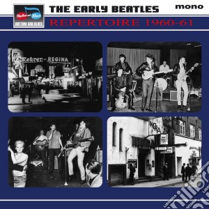 Early Beatles Repertoire 1960-61 / Various (4 Cd) cd musicale di Artisti Vari
