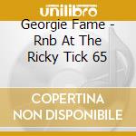 Georgie Fame - Rnb At The Ricky Tick 65 cd