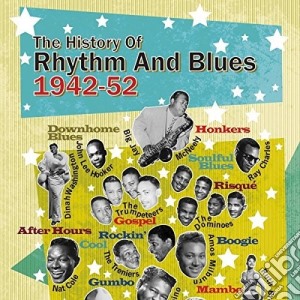 History Of Rhythm & Blues 1942-52 Volume Two / Various cd musicale