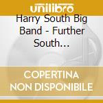 Harry South Big Band - Further South (Broadcast Recordings 1960)