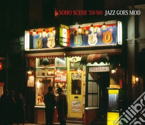 (LP Vinile) Soho Scene 59 (Jazz Goes Mod) (Rsd 2019) / Various lp vinile di Rhythm & Bluesrs