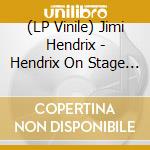 (LP Vinile) Jimi Hendrix - Hendrix On Stage 66-67 vinile