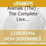 Animals (The) - The Complete Live Broadcasts Ii 1964-1966 (2 Cd) cd musicale