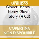 Glover, Henry - Henry Glover Story (4 Cd) cd