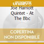 Joe Harriott Quintet - At The Bbc cd