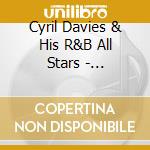 Cyril Davies & His R&B All Stars - Hullabaloo cd musicale