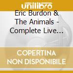Eric Burdon & The Animals - Complete Live Broadcasts Iv 1967-1968 (2 Cd) cd