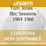 Tom Jones - Bbc Sessions 1964 1966 cd