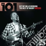 Muddy Waters - 101 - Got My Mojo Working: The Best Of (4 Cd) cd