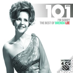 Brenda Lee - 101 - I'm Sorry: The Best Of (4 Cd) cd musicale di Brenda Lee