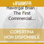 Havergal Brian - The First Commercial Recordings - Lsso (2 Cd) cd