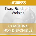 Franz Schubert - Waltzes cd