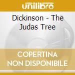 Dickinson - The Judas Tree cd