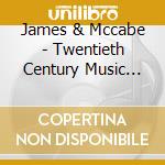 James & Mccabe - Twentieth Century Music For Horn & Piano cd